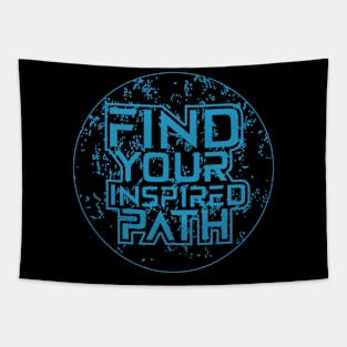 Find Your Inspired Path Inspirational Tapestry