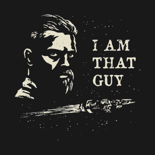 That Guy merch T-Shirt