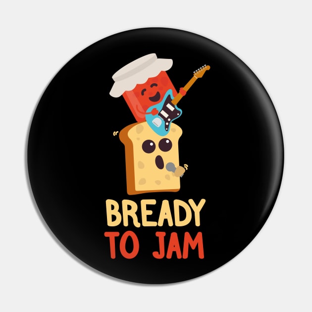 Bready to Jam | Food Puns | Gift Ideas Pin by Fluffy-Vectors