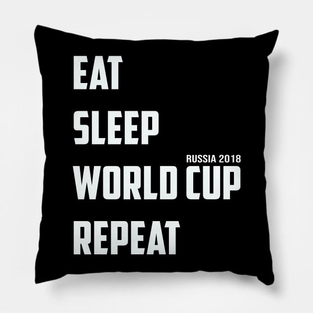 Eat Sleep Worldcup 02 Pillow by kaitokid