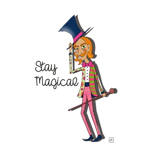 Stay magical T-Shirt