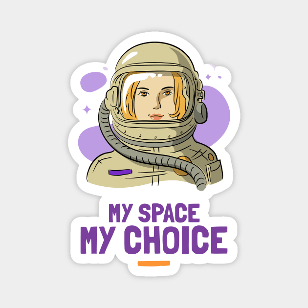 My Choice - My Space Magnet by Expanse Collective