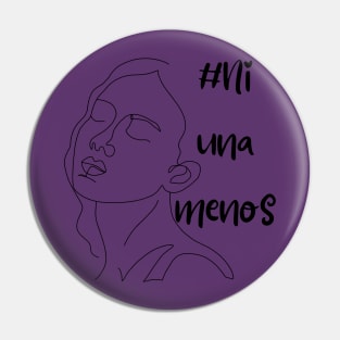 Ni una menos mujer Pin