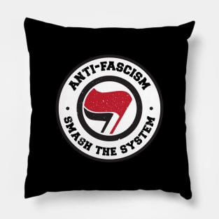 Anti-Fascism Smash The System Pillow