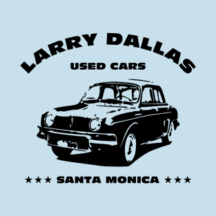 Larry Dallas Used Cars T-Shirt