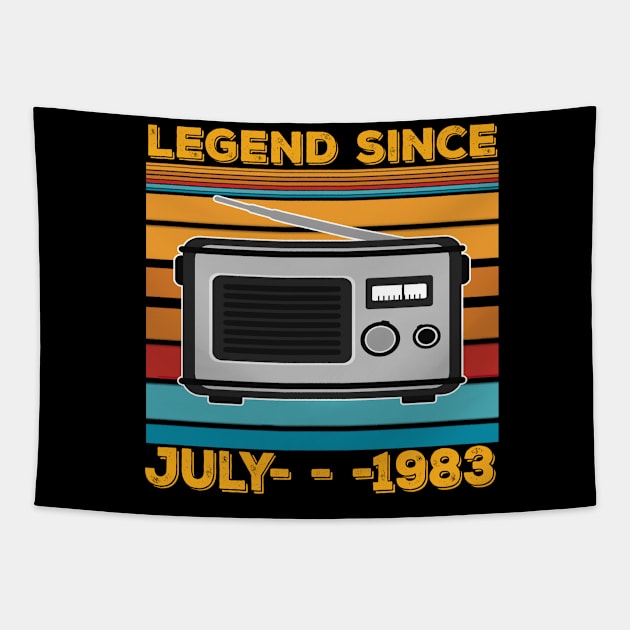 Legend Since 1983 Birthday 40th July Tapestry by kiwodesign