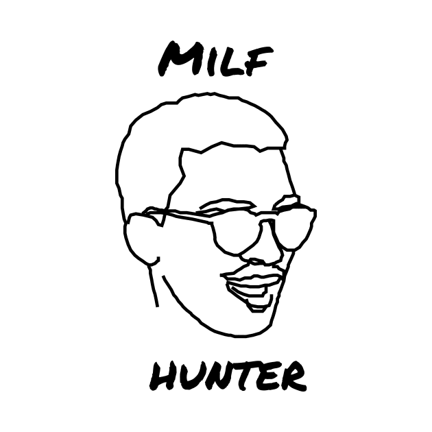 Milf hunter tee by starstallion