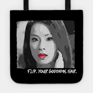 Lucy Liu: Flip Your GD Hair Tote