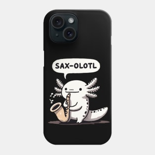 Saxolotl Saxophone Axolotl Phone Case