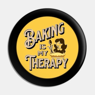 Baking Is My Therapy Pin