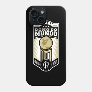 Corinthians Dono do Mundo - Mundial 2000 Phone Case