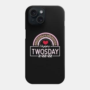 day of twosady 2 22 22 Phone Case