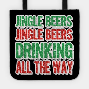 Jingle Beers Jingle Beers Drinking All The Way Tote