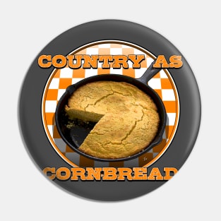 COUNTRY AS CORNBREAD Pin