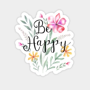 Be Happy, colourful flowers Magnet