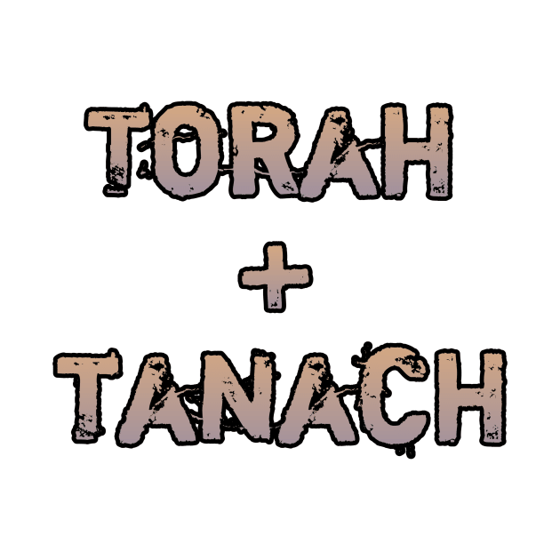 Torah Plus Tanach by Yachaad Yasharahla