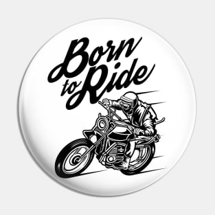 Born to Ride Pin