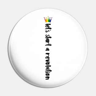 Young Royals: Let's start a revolution - rainbow crown Pin