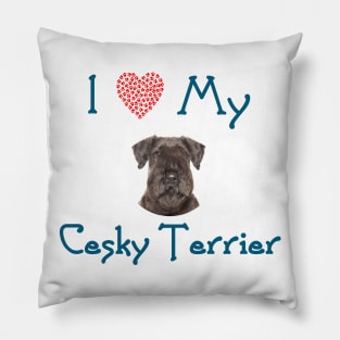 I Love My Cesky Terrier Pillow