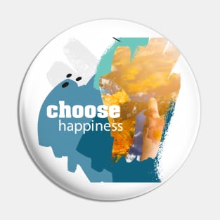 choose happiness Pin