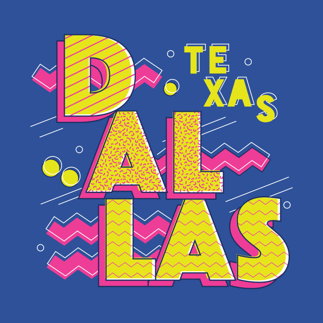 Retro 90s Dallas, Texas by SLAG_Creative