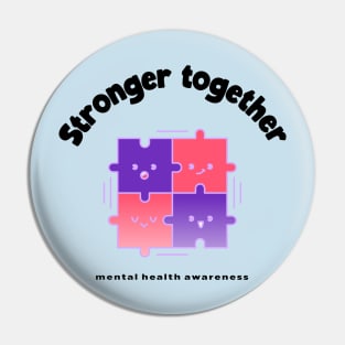 We Are Stronger Together Pin