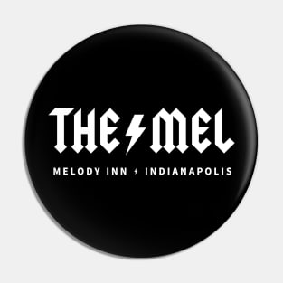 The Mel - Melody Inn Pin