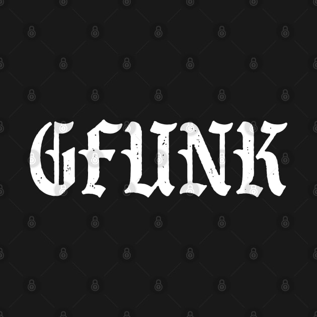 G-Funk G Funk Westcoast Rap by Rayrock76