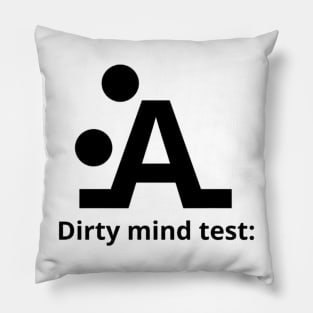 Dirty Mind Test Shirt, Funny Meme Shirt, Oddly Specific Shirt, Dank Meme Shirt, Stickman Meme Shirt, Dark Humor Shirt, Parody Shirt Pillow