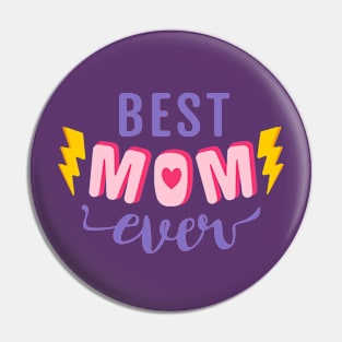 Best mom ever Pin