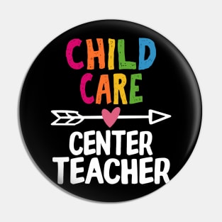 Child Care Center Teacher Pin