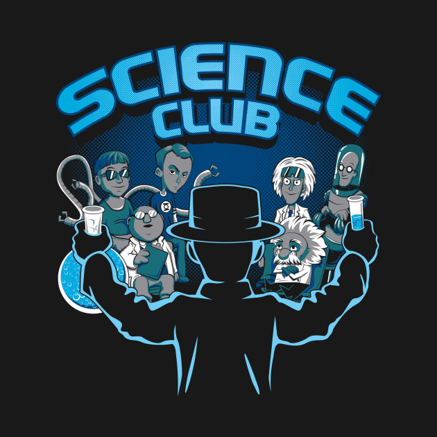 Science Club - Breaking Bad - T-Shirt | TeePublic