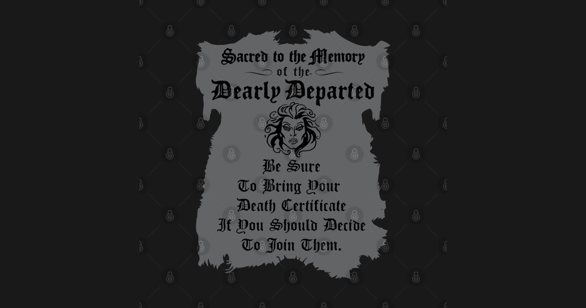Haunted Mansion Death Certificate Haunted Mansion T Shirt TeePublic