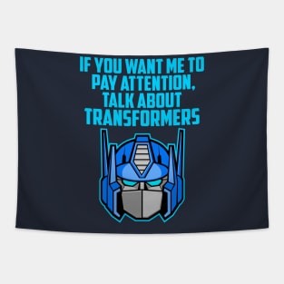 IF YOU WANT ME TO TRANSFORMERS 2.0 Tapestry