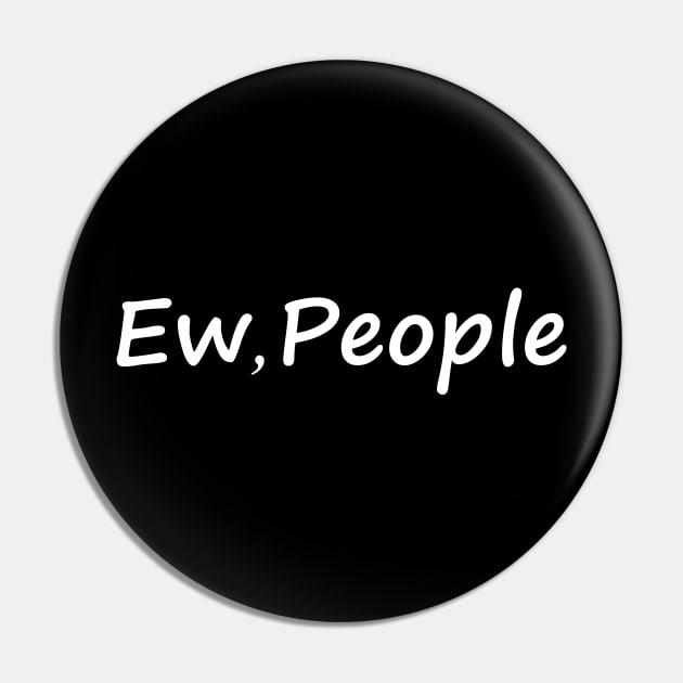 Ew People Pin by OMARMAH