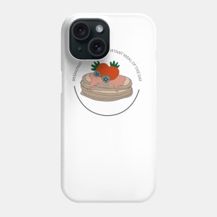 The most important meal of the day Phone Case