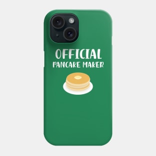 Official Pancake Maker Breakfast Food Mom Dad Brunch Chef Phone Case