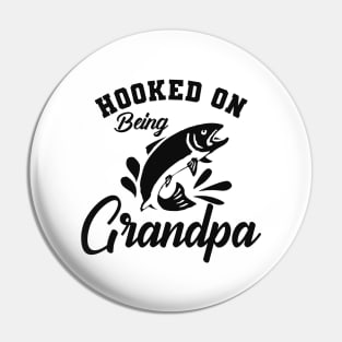 Fishing - Hooked on being grandpa Pin