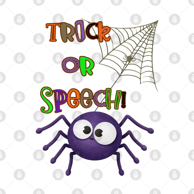 Trick or Speech spider web by Daisy Blue Designs