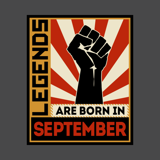 Legends Are Born In September by marieltoigo