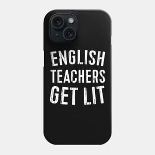 English Teacher Get Lit With Books Funny Meme Phone Case