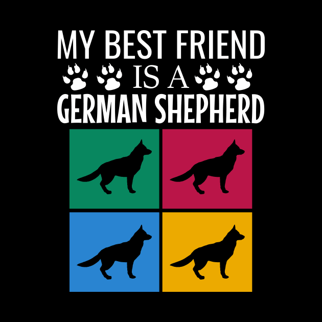 My best friend is a german shepherd by cypryanus