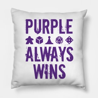 Purple Always Wins Pillow