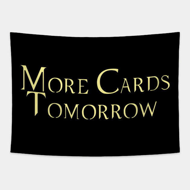 More Cards Tomorrow Tapestry by Martin & Brice