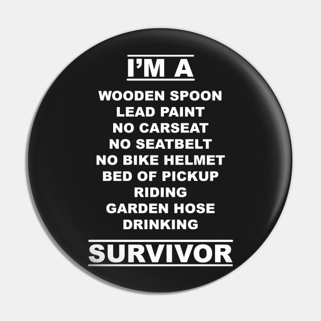 I'm a Survivor Pin by pasnthroo