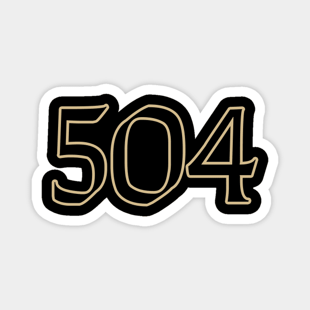 New Orleans LYFE the 504!!! Magnet by OffesniveLine