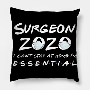 Surgeon 2020 Quarantine Gift Pillow