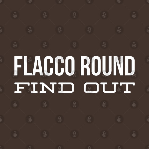 joe flacco round find out 3 by naughtyoldboy