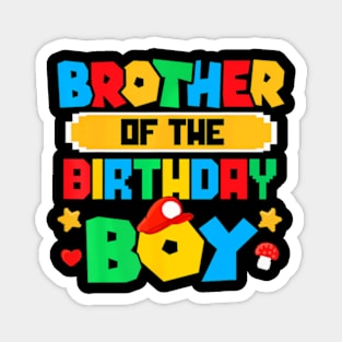 Brother Of The Birthday Boy Game Gaming Family Matching Magnet