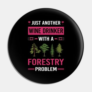 Wine Drinker Forestry Pin